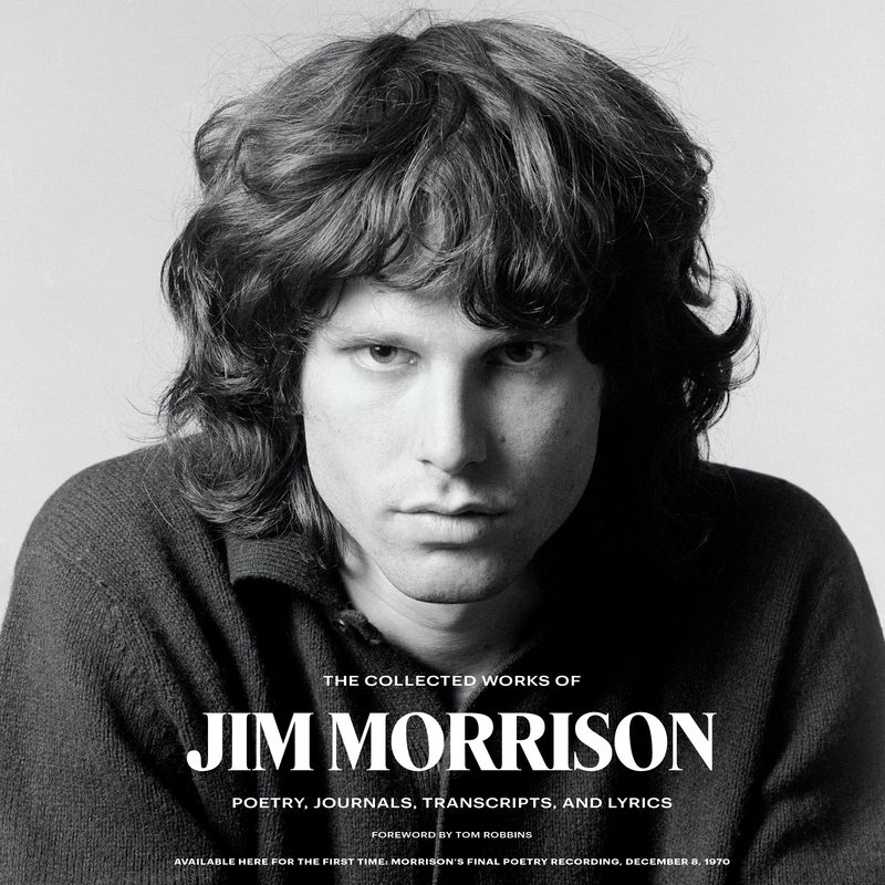 The Collected Works of Jim Morrison