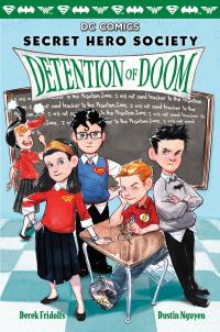 Detention of Doom (DC Comics: Secret Hero Society #3)