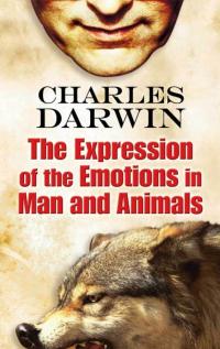 The Expression of the Emotions in Man and Animals