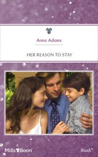 Her Reason To Stay