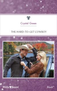 The Hard-To-Get Cowboy