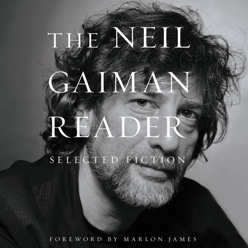 The Neil Gaiman Reader