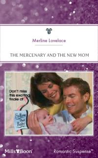 The Mercenary And The New Mom