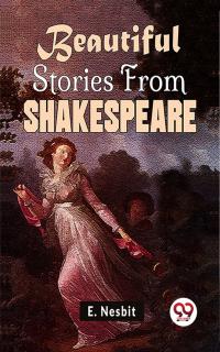 Beautiful Stories From Shakespeare