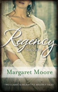 Regency Notoriety/The Dark Duke/The Rogue's Return