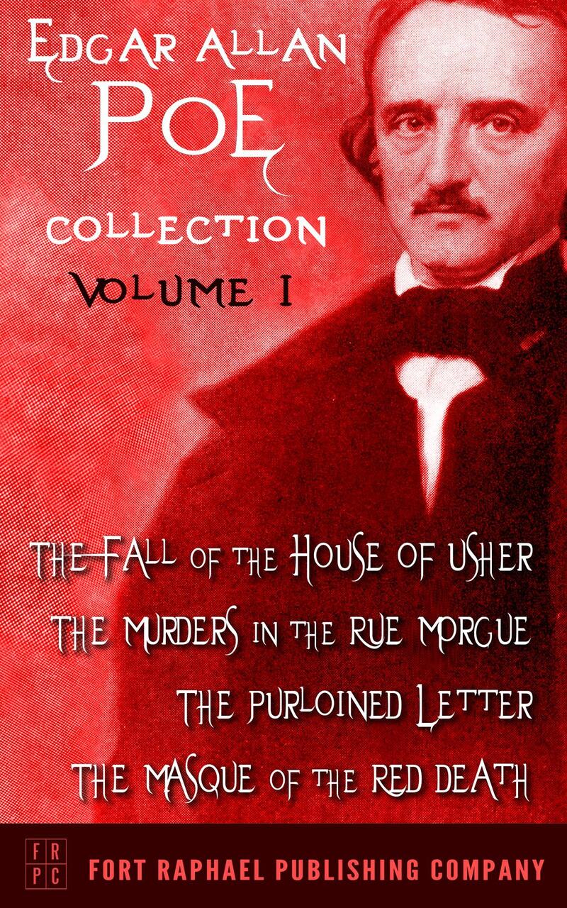 Edgar Allan Poe Collection - Volume I