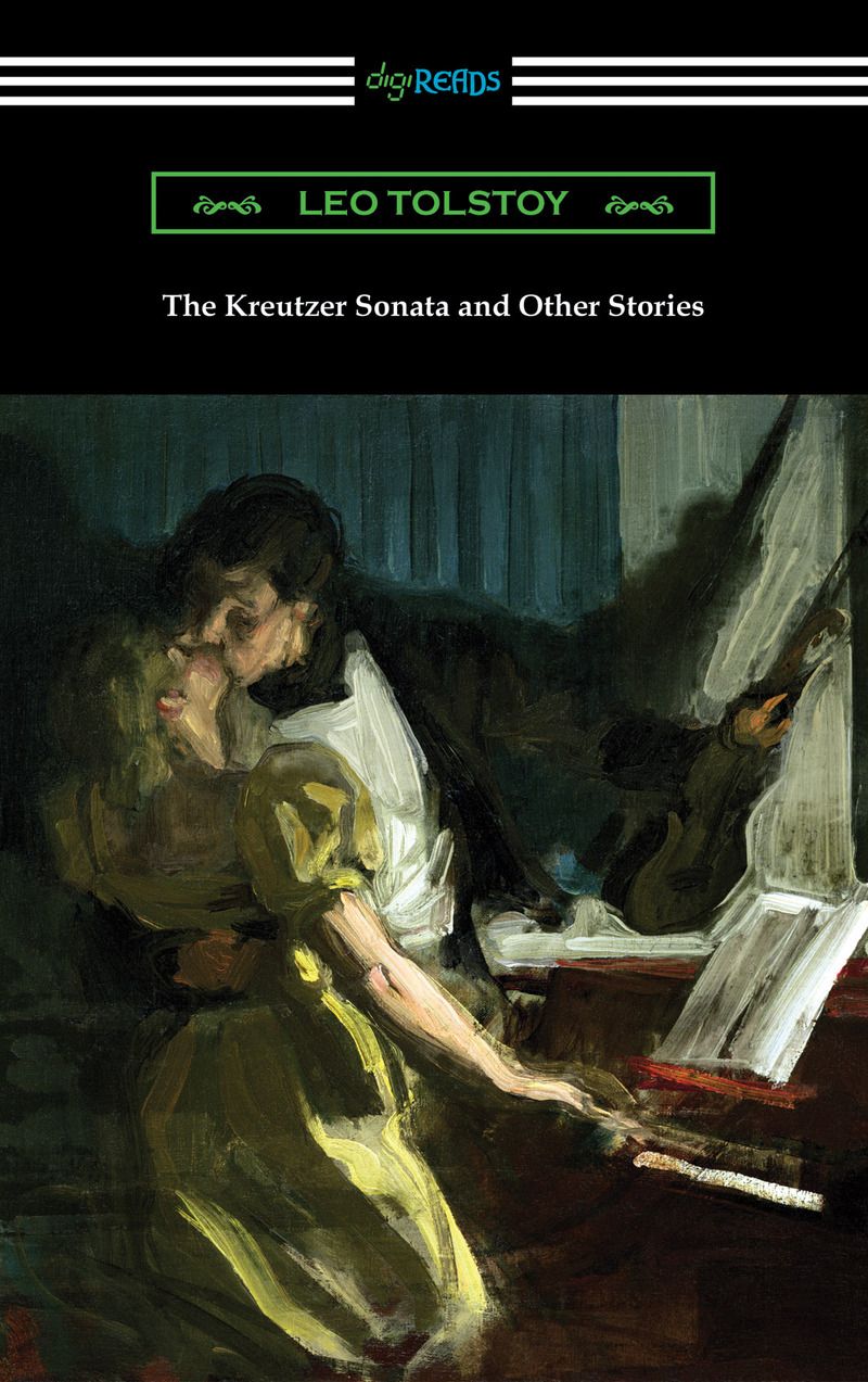 The Kreutzer Sonata and Other Stories