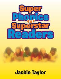 Super Phonics for Super Readers