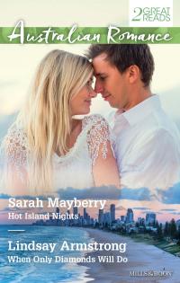Hot Island Nights/When Only Diamonds Will Do