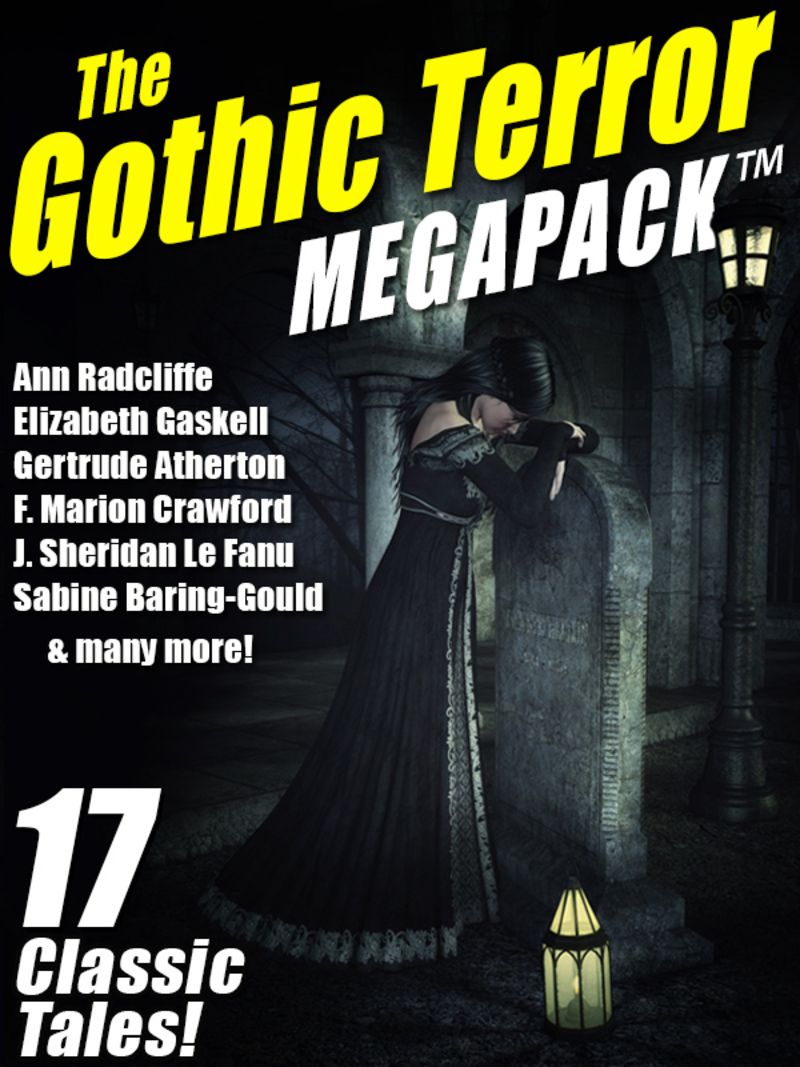 The Gothic Terror MEGAPACK ®