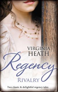 Regency Rivalry/That Despicable Rogue/Her Enemy At The Altar