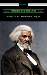 Narrative of the Life of Frederick Douglass