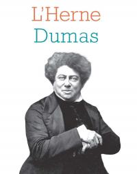 Cahier de L'Herne n°131 Alexandre Dumas