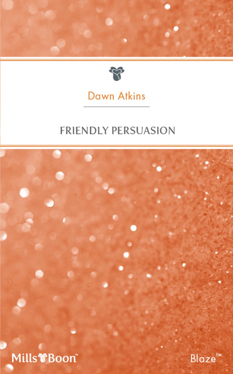 Friendly Persuasion