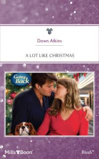 A Lot Like Christmas