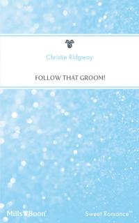 Follow That Groom!