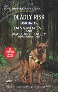 Deadly Risk/Flood Zone/To Save Her Child