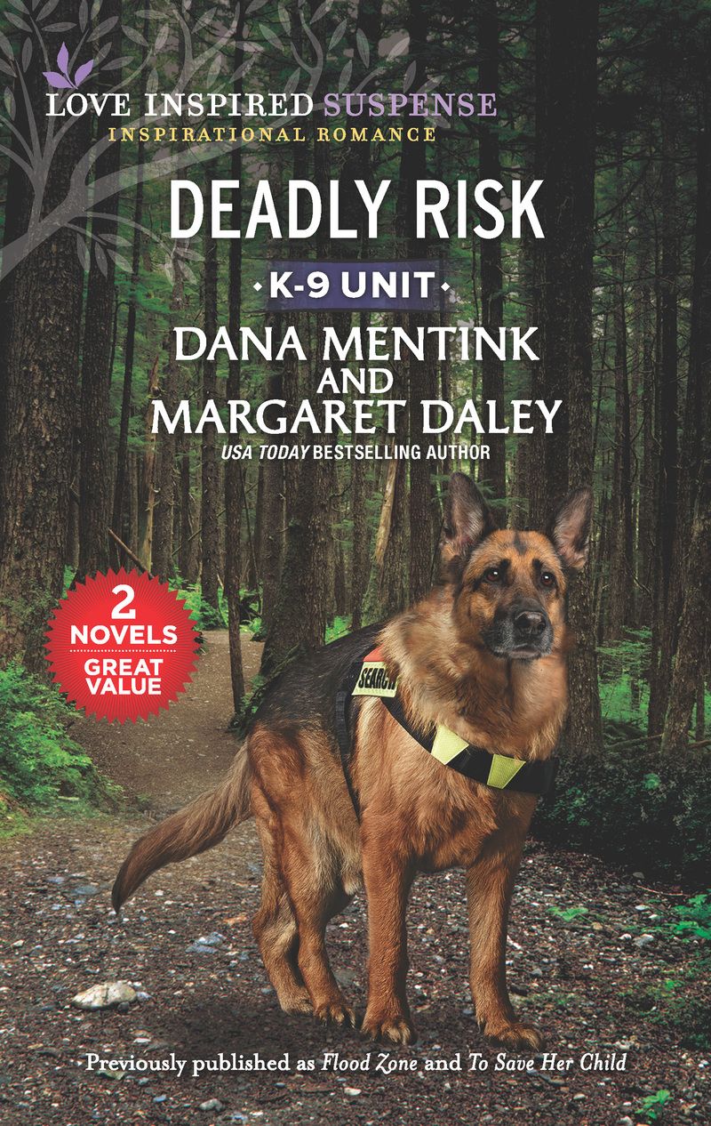 Deadly Risk/Flood Zone/To Save Her Child
