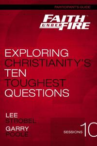 Faith Under Fire Bible Study Participant's Guide