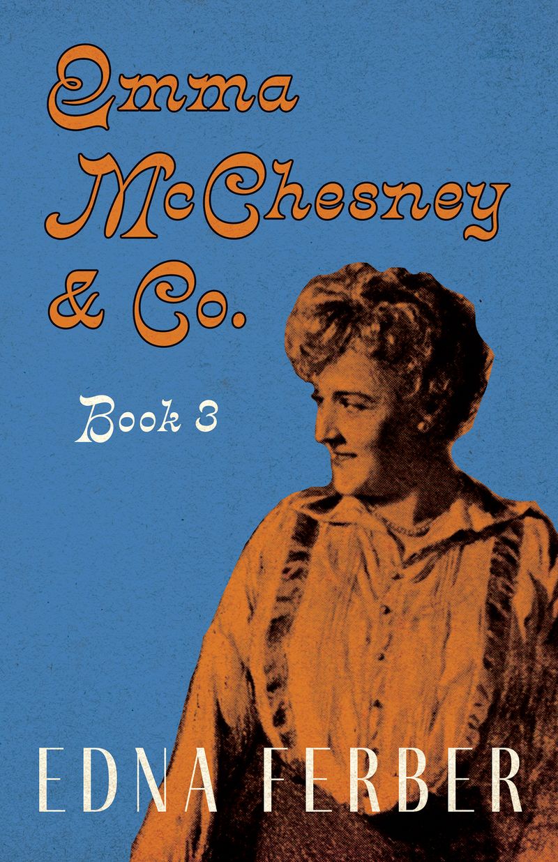 Emma McChesney & Co. - Book 3