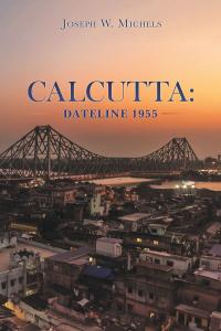 Calcutta: Dateline 1955