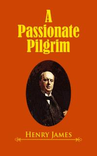 A Passionate Pilgrim