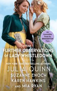 The Further Observations of Lady Whistledown