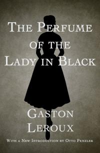 The Perfume of the Lady in Black