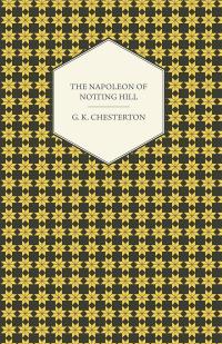 The Napoleon of Notting Hill