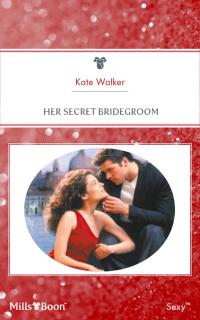 Her Secret Bridegroom