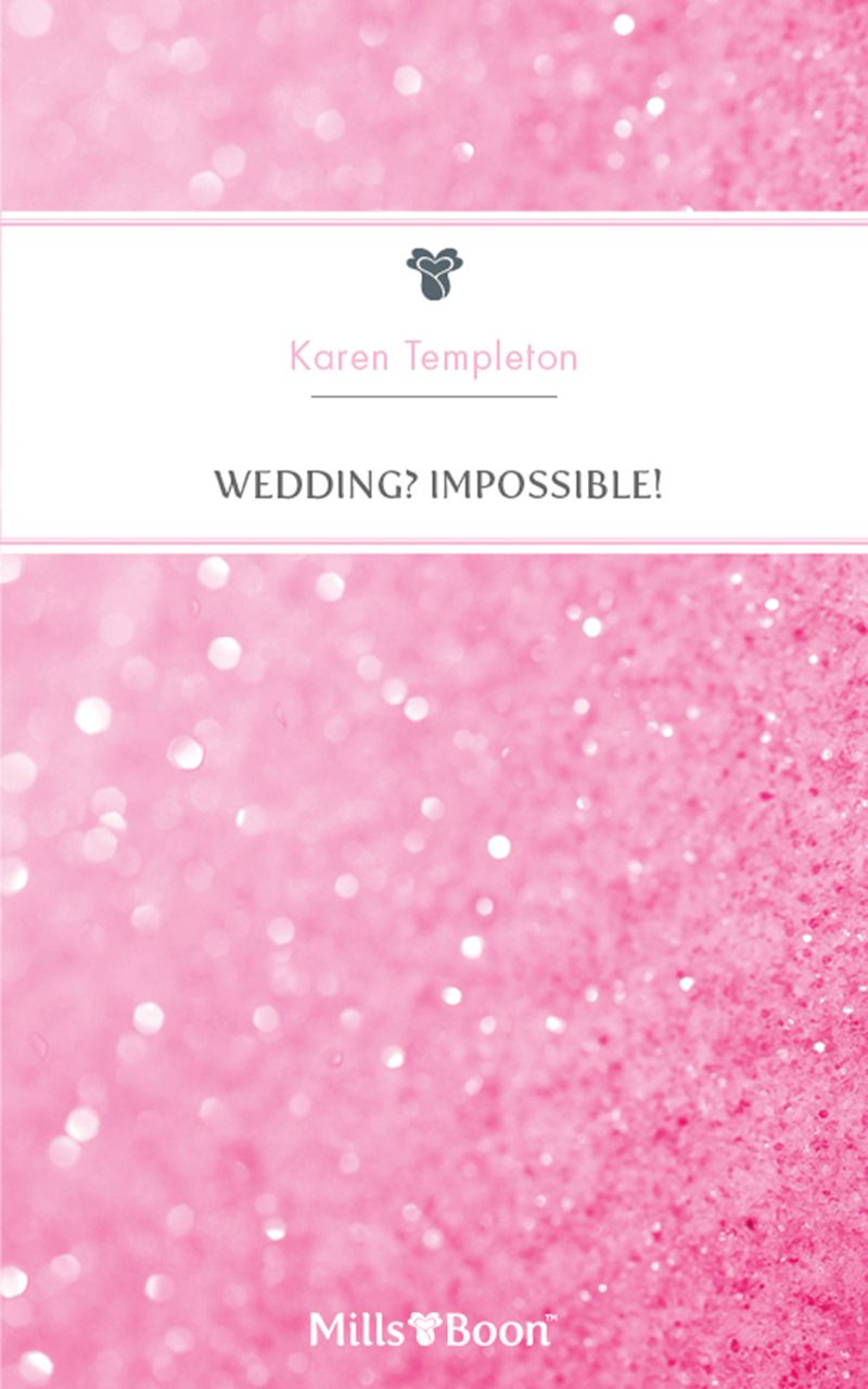 Wedding? Impossible!