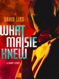 What Maisie Knew: A Short Story