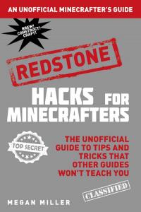 Hacks for Minecrafters: Redstone