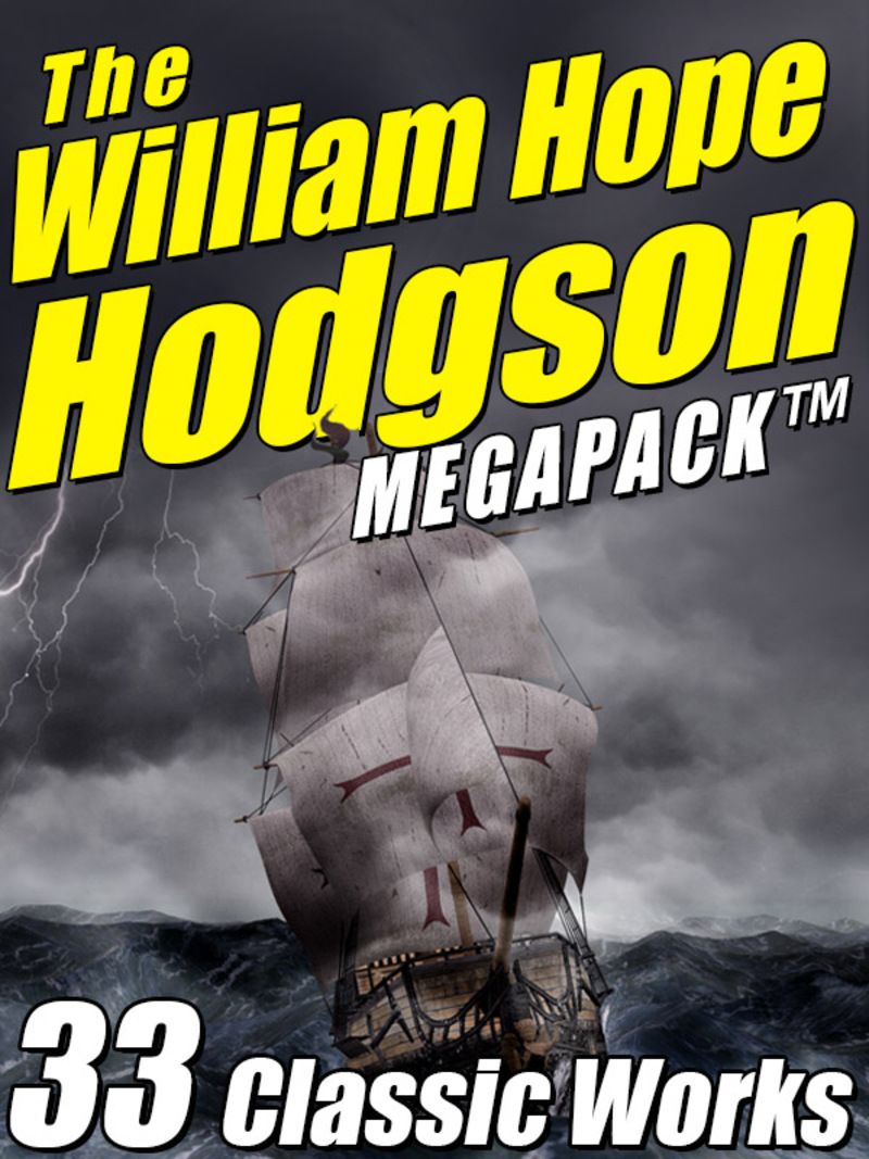 The William Hope Hodgson Megapack