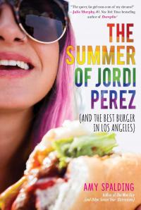 The Summer of Jordi Perez (And the Best Burger in Los Angeles)