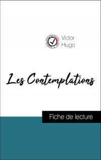 Analyse de l'œuvre : Les Contemplations (résumé et fiche de lecture plébiscités par les enseignants sur fichedelecture.fr)