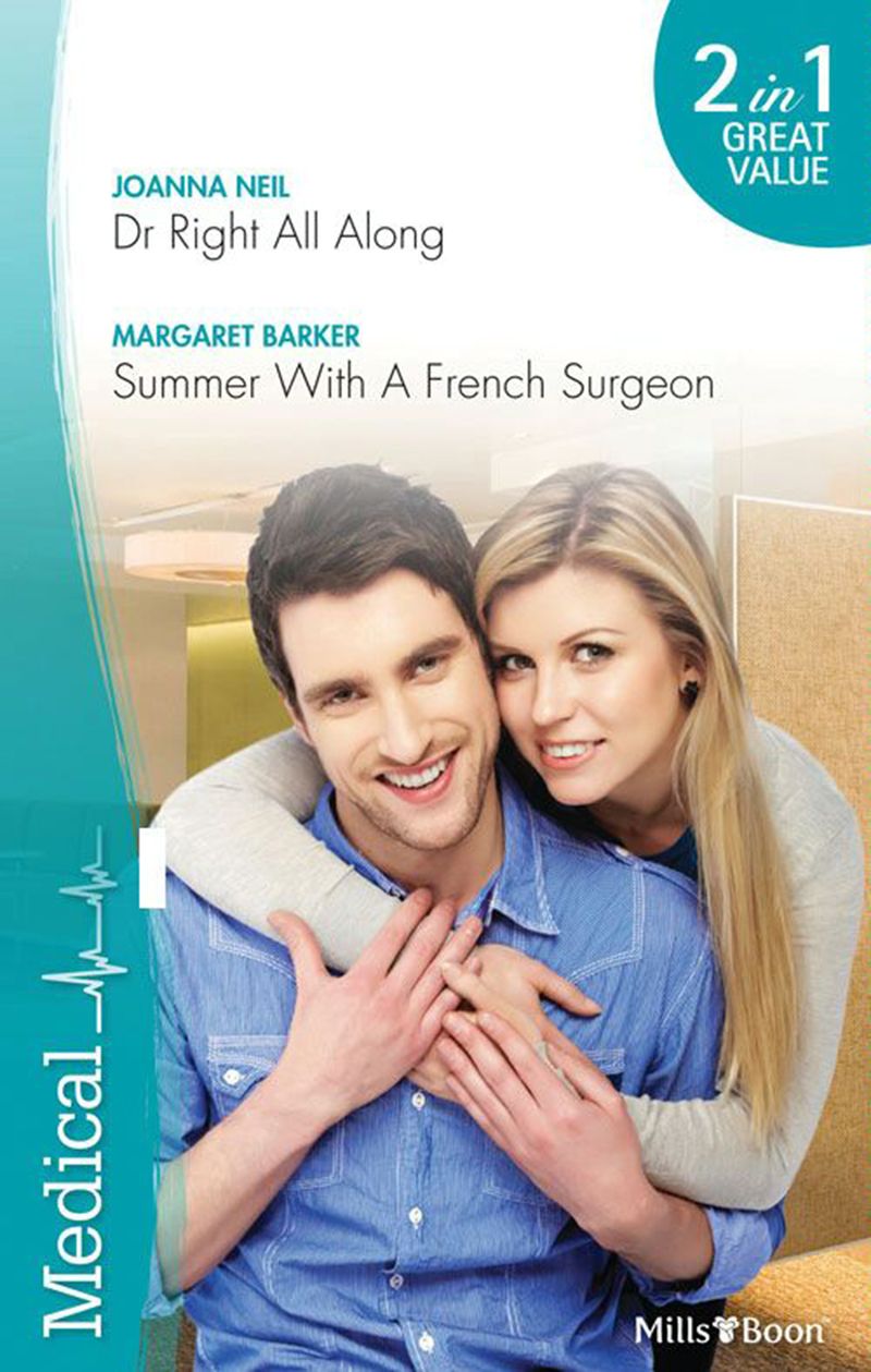Dr Right All Along/Summer With A French Surgeon