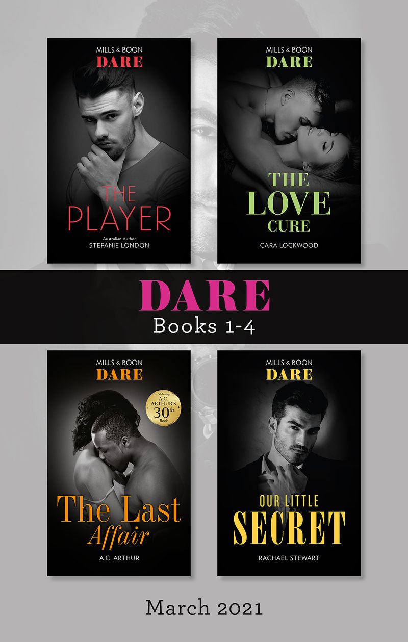 Dare Box Set Mar 2021/The Player/The Love Cure/The Last Affair/Our Little Secret