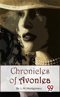 Chronicles Of Avonlea