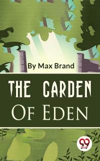 The Garden Of Eden