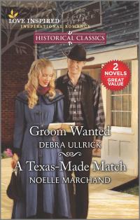 Groom Wanted/A Texas-Made Match