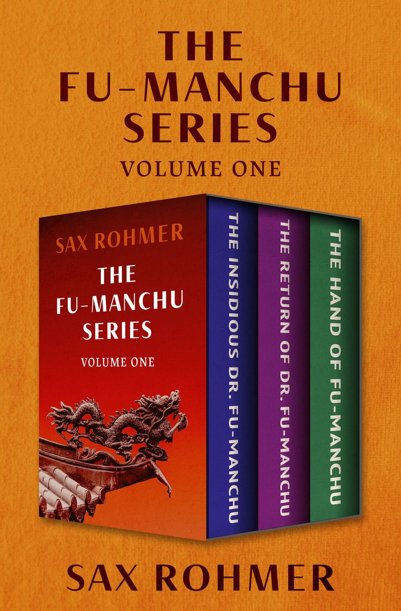 The Fu-Manchu Series Volume One