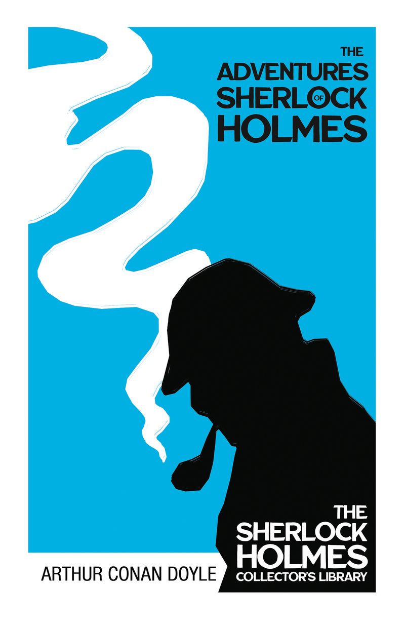 The Adventures of Sherlock Holmes - The Sherlock Holmes Collector's Library