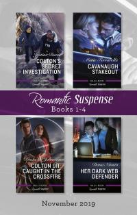 Romantic Suspense Box Set 1-4/Colton's Secret Investigation/Cavanaugh Stakeout/Colton 911
