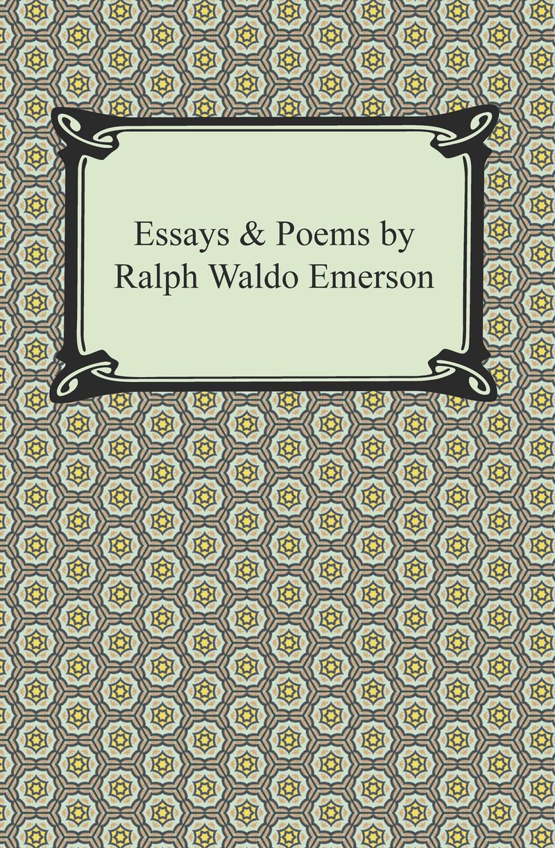 Essays & Poems by Ralph Waldo Emerson