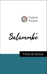 Analyse de l'œuvre : Salammbô (résumé et fiche de lecture plébiscités par les enseignants sur fichedelecture.fr)