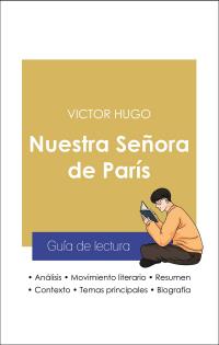 Guía de lectura Nuestra Señora de París (análisis literario de referencia y resumen completo)