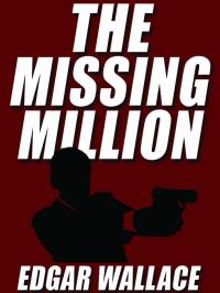 The Missing Million