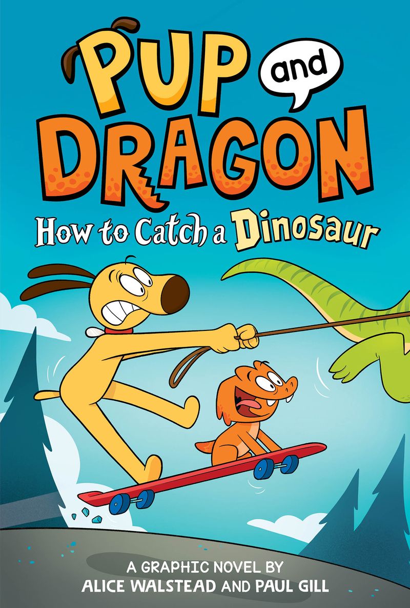 Pup and Dragon: How to Catch a Dinosaur