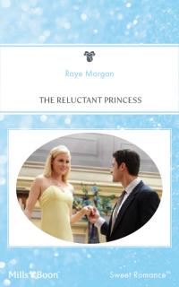 The Reluctant Princess